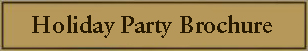 Holiday Party Brochure